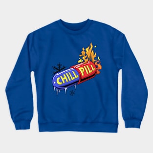 Take a Chill Pill Crewneck Sweatshirt